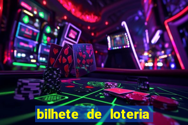 bilhete de loteria onde assistir